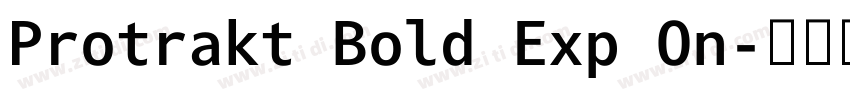 Protrakt Bold Exp On字体转换 Protrakt Bold Exp On字体转换